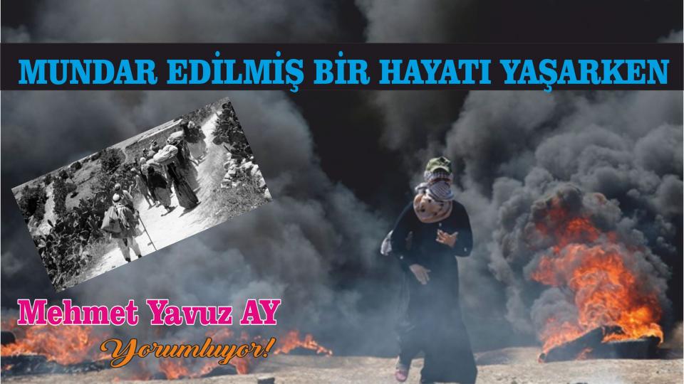 MEHMET YAVUZ AY / 28 Şubat 1997 Darbesini Yapan  Generallerin Affı / Nekbe Günü:Mundar Edilmiş Bir Hayatı Yaşarken/Mehmet Yavuz AY