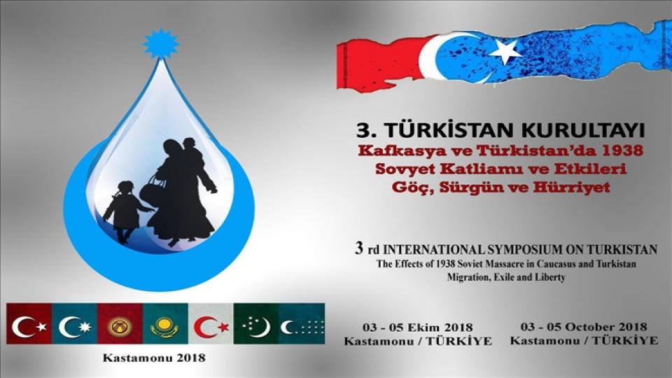 TÜRKİSTANDER:GÖÇ İDARESİ’NİN ZORLA GERİ GÖNDERDİĞİ GÖÇMENLERİ İŞKENCE VE ÖLÜM BEKLİYOR! / KASTAMONU´DA "3. TÜRKİSTAN KURULTAYI"  DÜZENLENİYOR