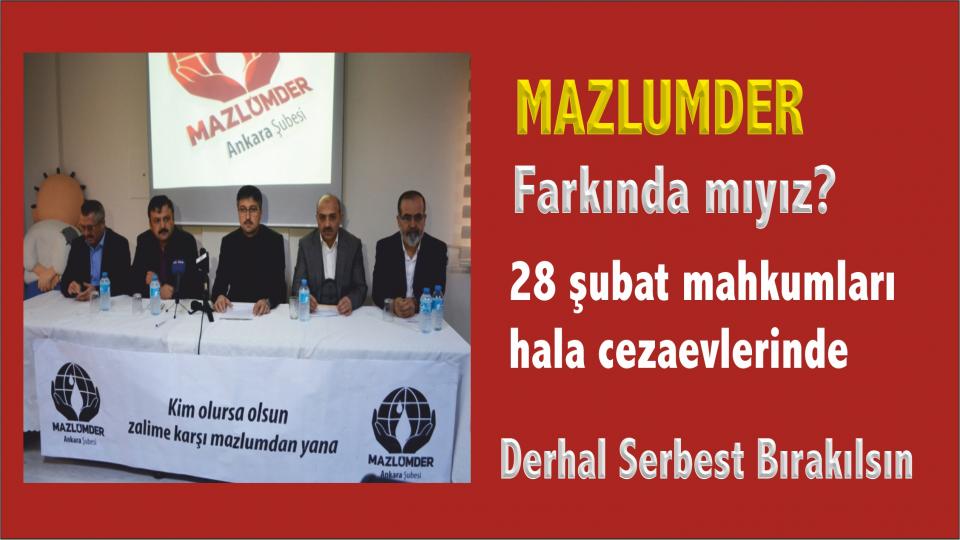 Mazlumder Ankara Firas İsmail Kassap'ın Irak'a idesinin durdurulmasını istedi / Mazlumder: Brifingli ve Paralel Yargı Kararı ile Ceza Alan 28 Şubat Mahkumları Serbest Bırakılsın!
