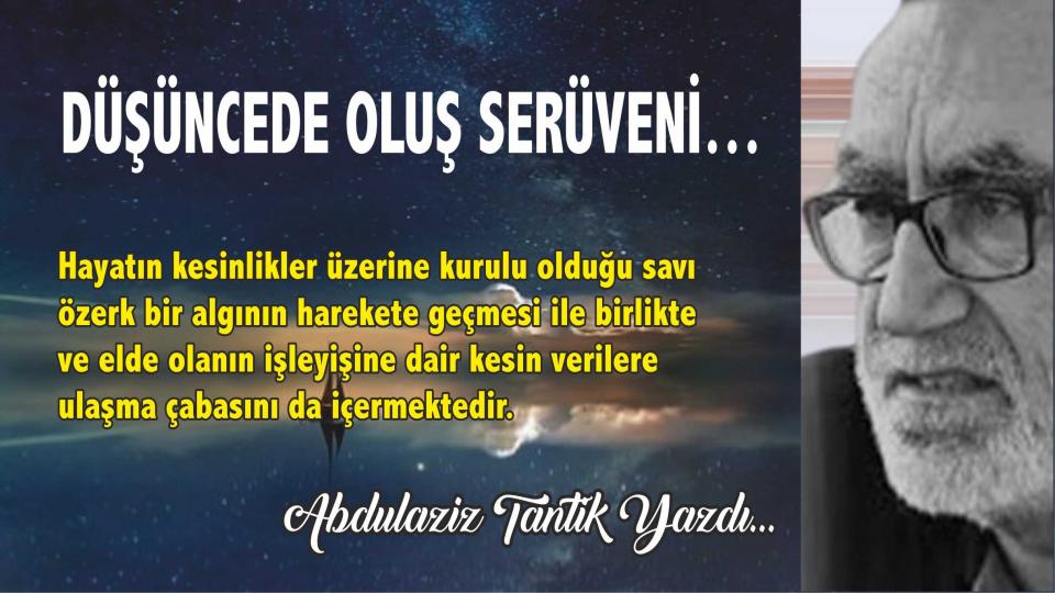 ABDULAZİZ TANTİK / Türkiye’de Muhafazakârlık Değişim ve Sekülerleşme / Düşüncede oluş serüveni - Abdulaziz Tantik