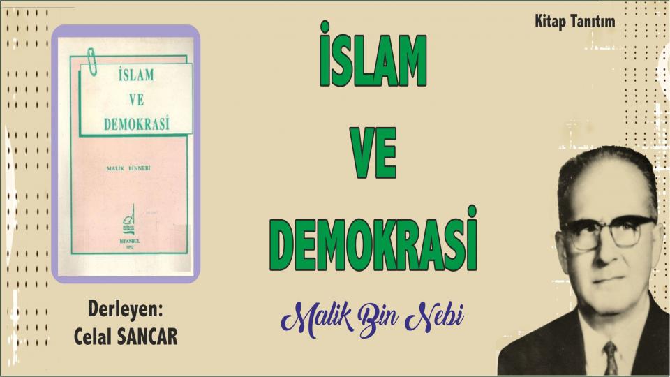 BEN DEVLETİM: VURURUM / HALİL NEBİLER / İSLAM VE DEMOKRASİ  - MALİK BİN NEBİ