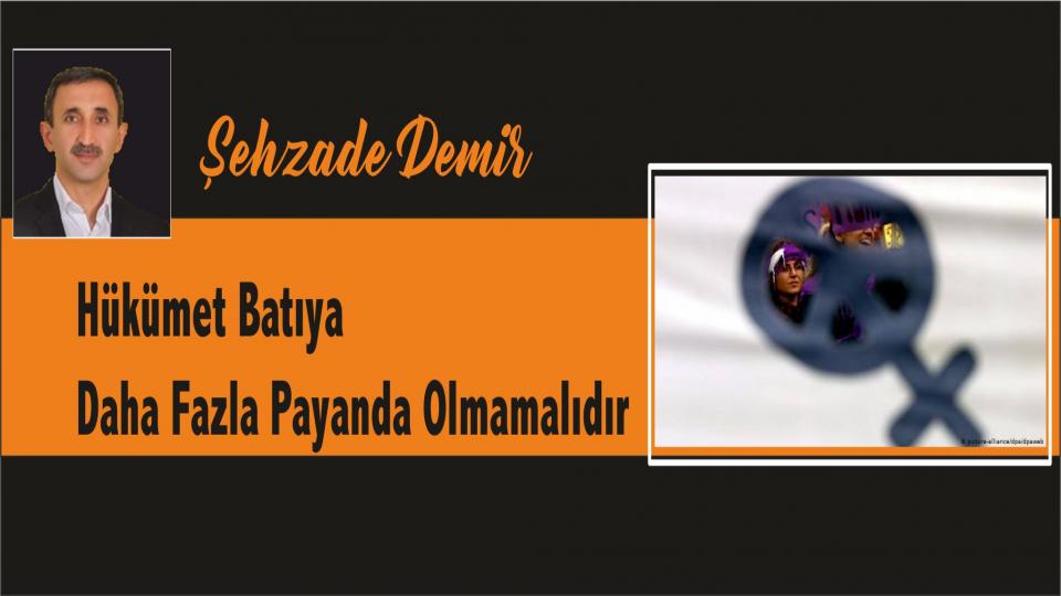 Şehzade Demir 3 Mart ve Redd-i miras-Şehzade Demir / Şehzade Demir: Hükümet Batıya Daha Fazla Payanda Olmamalıdır