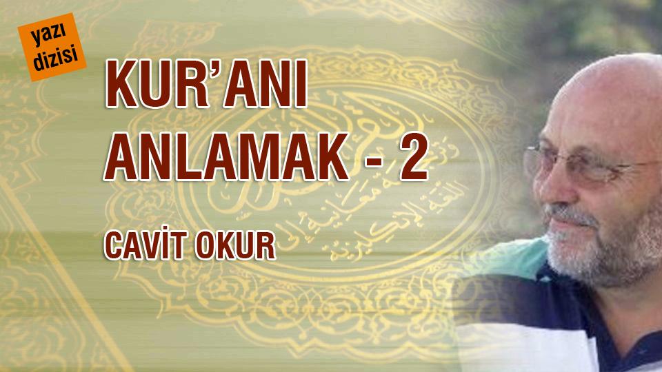Oruç da susar, Oruç ta acıkır. / Cavit Okur / KUR’ANI ANLAMAK -2 - / CAVİT OKUR