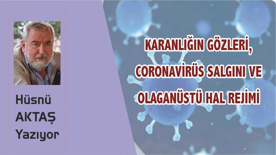 Bütün Ümmetlere Farz Kılınan İbadet: Oruç / Hüsnü AKTAŞ / Karanlığın Gözleri, Coronavirüs Salgını ve Olaganüstü Hal Rejimi - Hüsnü Aktaş