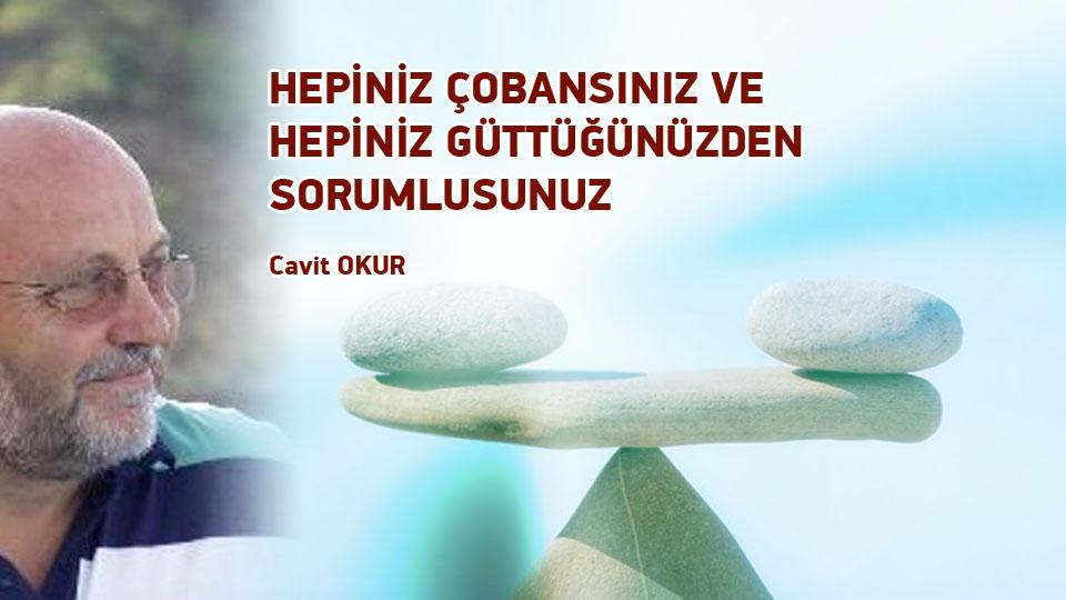 BUHRAN, BUNALIM, İNTİHAR-CAVİT OKUR / Hepiniz çobansınız ve güttüğünüzden sorumlusunuz / Cavit OKUR