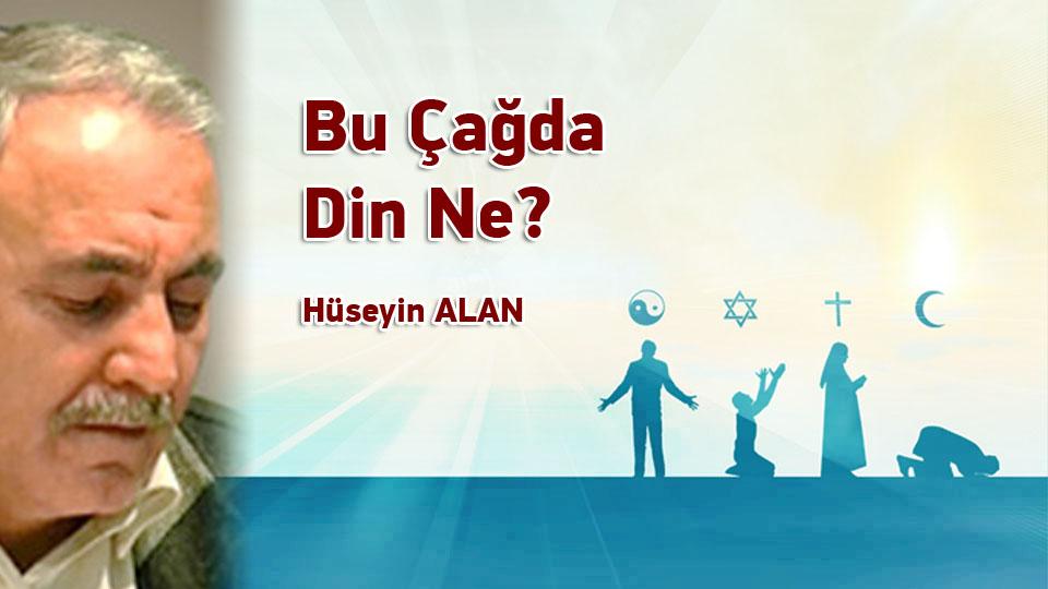 Osmanlı Emperyalist miydi?-Hüseyin Alan / Bu Çağda Din Ne? / Hüseyin ALAN