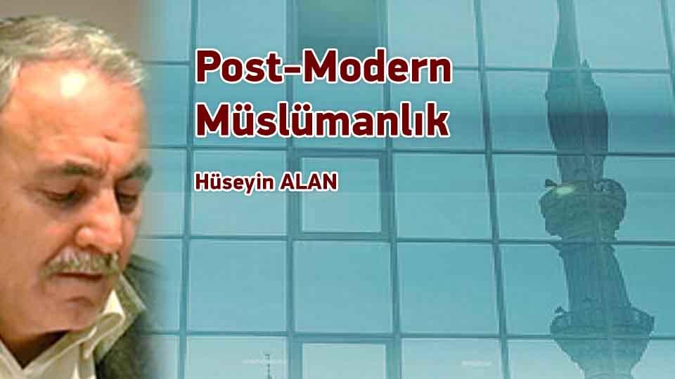Osmanlı Emperyalist miydi?-Hüseyin Alan / Post-Modern Müslümanlık / Hüseyin ALAN