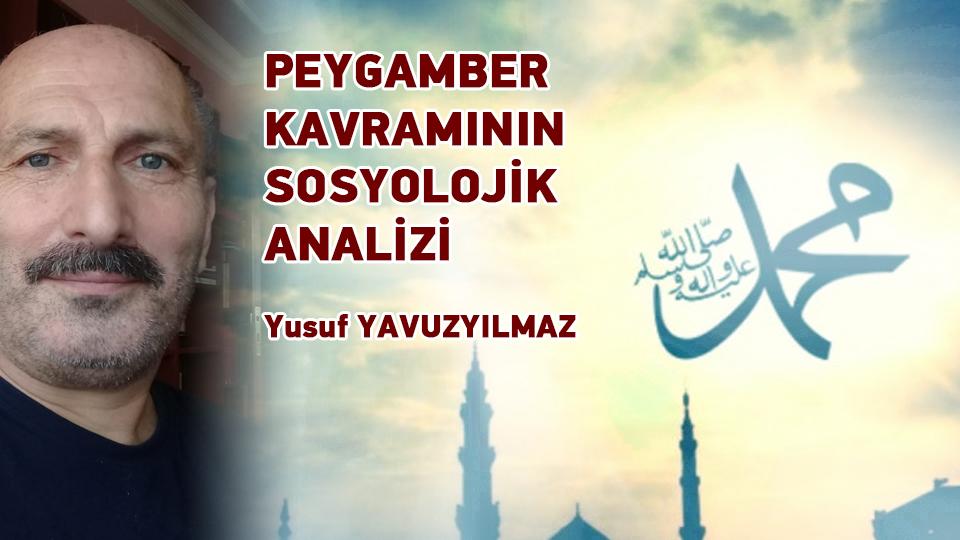 PARANIN DİNİ İMANI YOK MU?|YUSUF YAVUZYILMAZ / PEYGAMBER KAVRAMININ SOSYOLOJİK ANALİZİ.. / Yusuf Yavuzyılmaz