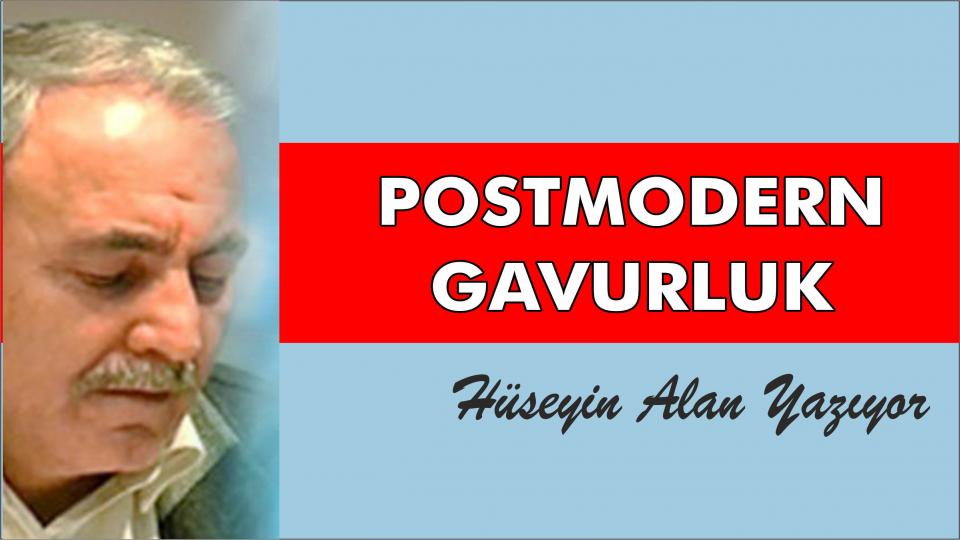 Osmanlı Emperyalist miydi?-Hüseyin Alan / Postmodern Gavurluk-Hüseyin ALAN