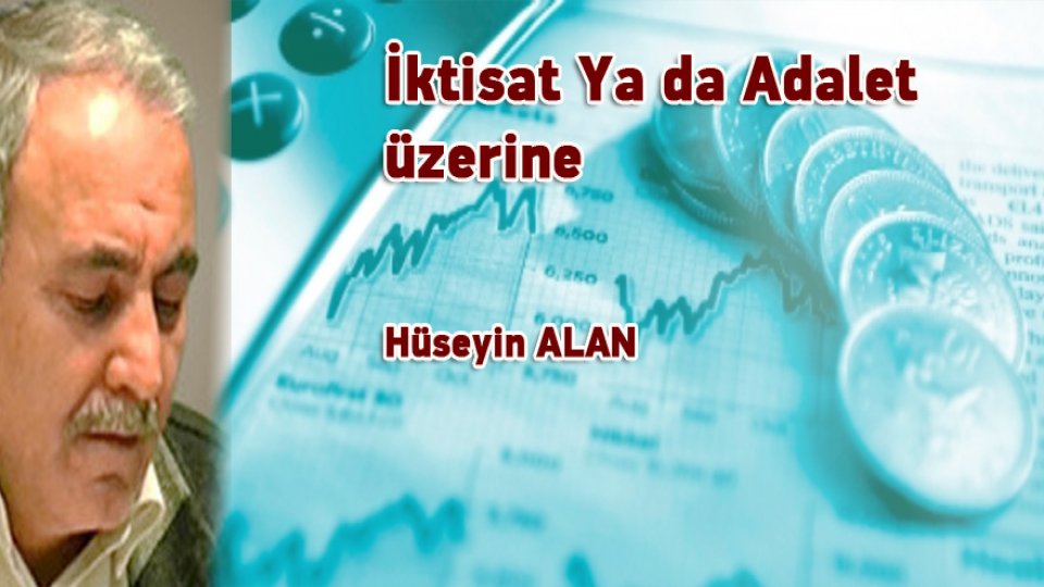 Osmanlı Emperyalist miydi?-Hüseyin Alan / İktisat Ya da Adalet üzerine - Hüseyin ALAN 