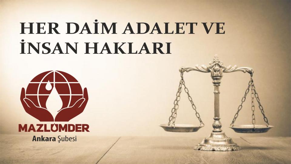 "İnsan Hakları Okulu" Seminerleri Devam Ediyor / HER DAİM ADALET VE İNSAN HAKLARI 