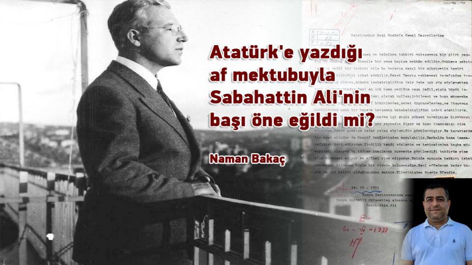 Yüsra Gannuşi:Bağımsız yargı ve bağımsız medyanın ortadan kaldırılması, Kays Said’in diktatöryel yönetimini kolaylaştırdı / Atatürk'e yazdığı af mektubuyla Sabahattin Ali'nin başı öne eğildi mi? / Naman Bakaç