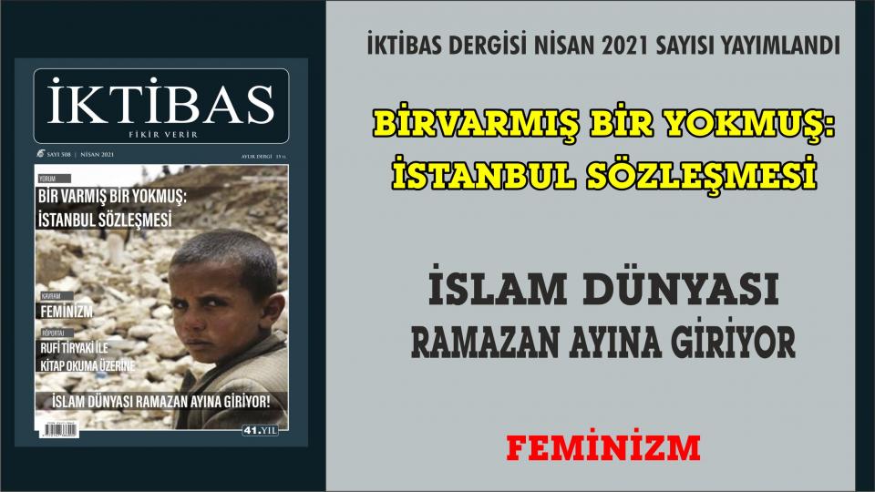 İktibas’ın yeni sayısı, Haziran ayının başat gündemi olan NATO ve Türkiye ilişkilerini konu alan bir manşetle çıktı. / İktibas Dergisi'nin  Nisan 2021 Sayısı Çıktı