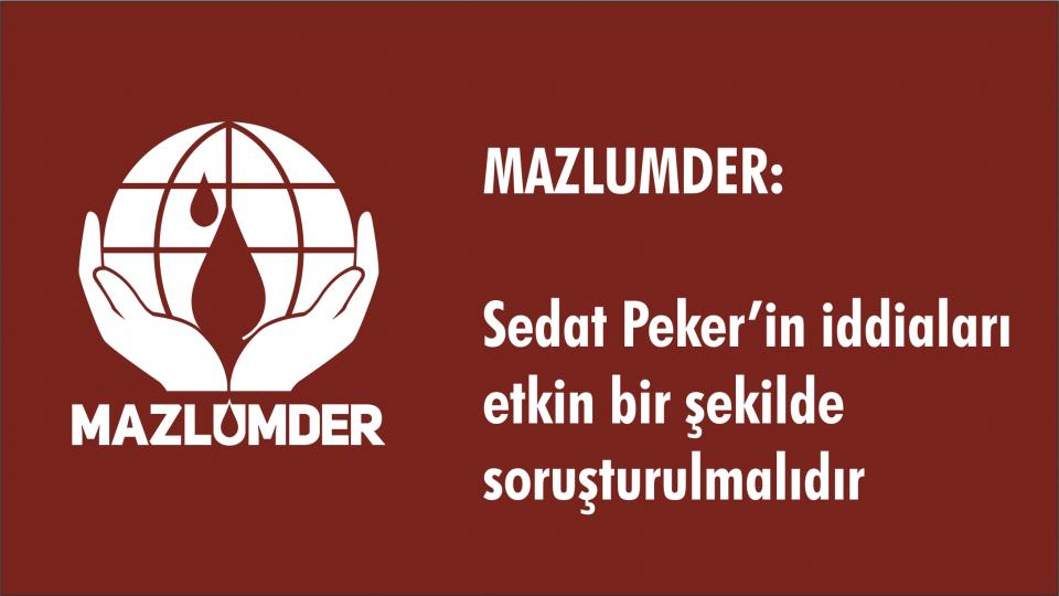 MAZLUMDER’den 28 Şubat açıklaması: Mağduriyetler giderilmeli / Mazlumder: Sedat Peker’in iddiaları etkin bir şekilde soruşturulmalıdır