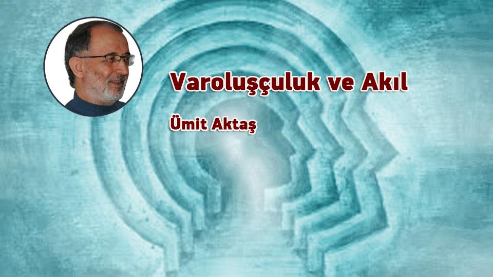 İslamcılık Tartışmaları -1 / Ümit Aktaş / Varoluşçuluk ve Akıl / Ümit Aktaş