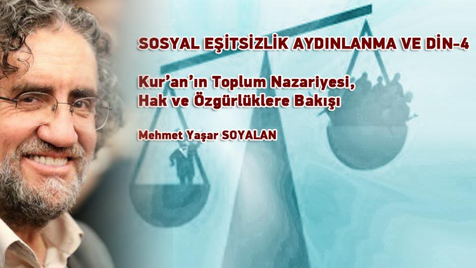 MEHMET YAŞAR SOYALAN / “AN” DA VE “O AN” DA CENNETTE ÇOCUKLAR / SOSYAL EŞİTSİZLİK AYDINLANMA VE DİN-4  / Mehmet Yaşar SOYALAN