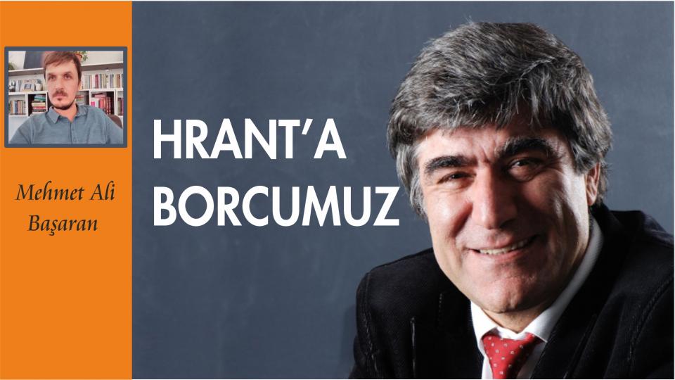 MEHMET ALİ BAŞARAN / İsrail mi Ben mi? / Hrant’a Borcumuz-Mehmet Ali Başaran