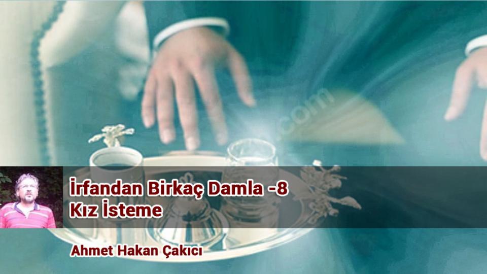 İrfandan Birkaç Damla-15 /  Yunan’ı Anlıyorum.  / Ahmet Hakan ÇAKICI / İrfandan Birkaç Damla-8/A.Hakan Çakıcı