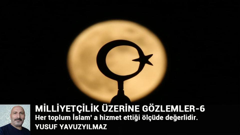 PARANIN DİNİ İMANI YOK MU?|YUSUF YAVUZYILMAZ / MİLLİYETÇİLİK ÜZERİNE GÖZLEMLER-6 / YUSUF YAVUZYILMAZ