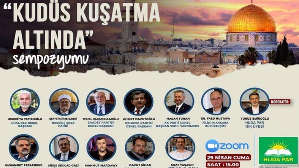 HÜDA PAR Genel Başkanı Zekeriya Yapıcıoğlu: Soykırımcı İsrailin Anladığı Tek Şey Güçtür! / Hüda Par'dan Kudüs Günü sempozyumu