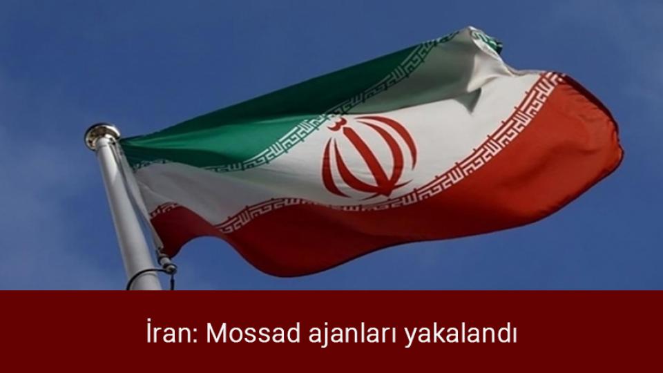 Gazze'de İsrail protesto edildi / İran: Mossad ajanları yakalandı