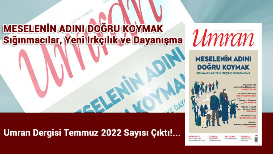 Umran Dergisi Aralık sayısı çıktı / Umran Dergisi Temmuz 2022 Sayısı Çıktı!...