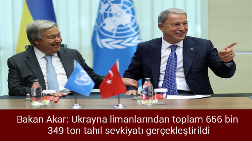 Benzine zam geliyor / Bakan Akar: Ukrayna limanlarından toplam 656 bin 349 ton tahıl sevkiyatı gerçekleştirildi
