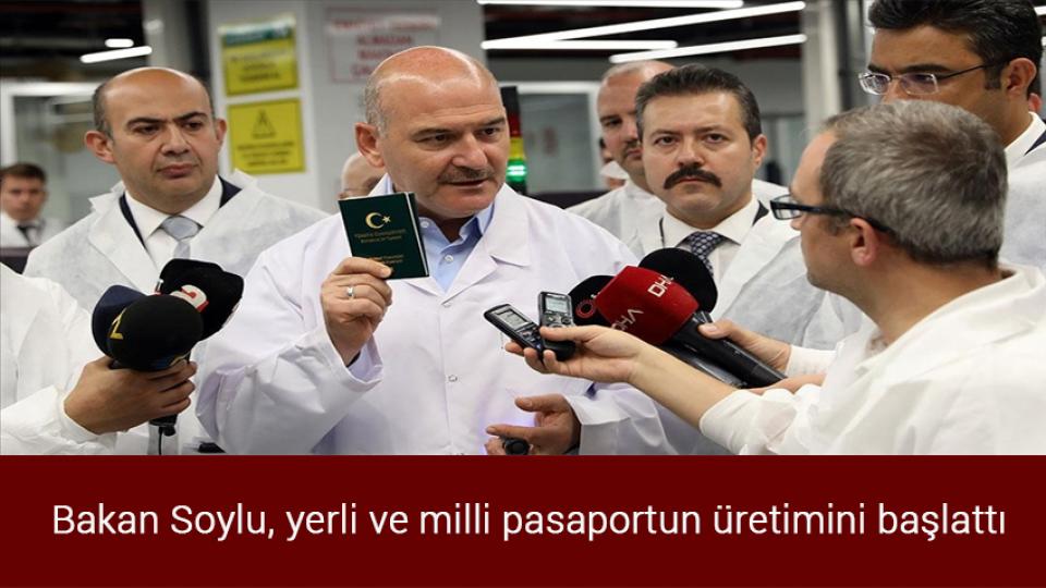 Brent petrol fiyatında hızlı yükseliş / Bakan Soylu, yerli ve milli pasaportun üretimini başlattı