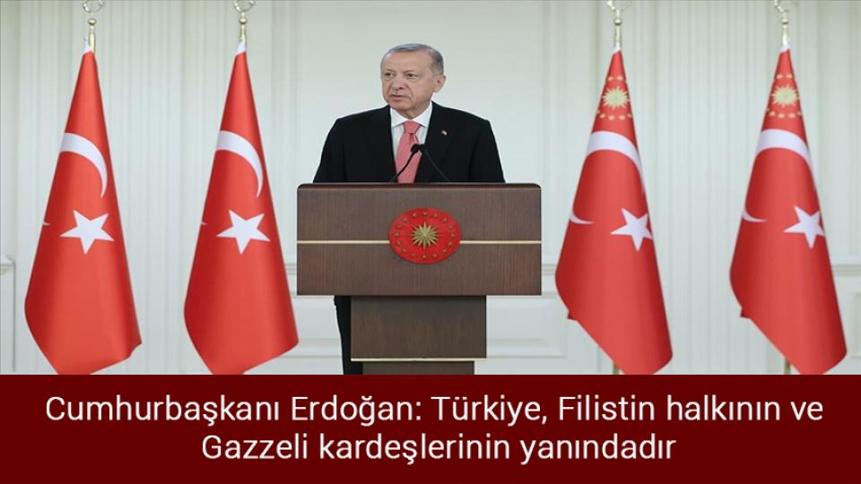 HÜDAPAR Genel Başkanı Yapıcıoğlu: 25 yıl evli kalan kadınlara emeklilik hakkı tanınmalı / Cumhurbaşkanı Erdoğan: Türkiye, Filistin halkının ve  Gazzeli kardeşlerinin yanındadır