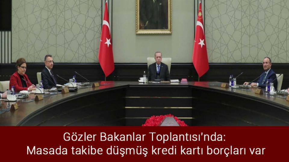 Suudi Arabistan'da kapatılan Türk okulları yeniden açılacak / Gözler Bakanlar Toplantısı'nda: Masada takibe düşmüş kredi kartı borçları var