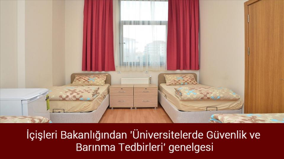 Dışişleri: Suriye halkıyla dayanışmamız sürecektir / İçişleri Bakanlığından 'Üniversitelerde Güvenlik ve Barınma Tedbirleri' genelgesi
