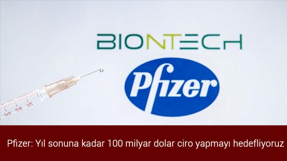 Mardin'de feci kaza: 10 ölü / Pfizer: Yıl sonuna kadar 100 milyar dolar ciro yapmayı hedefliyoruz