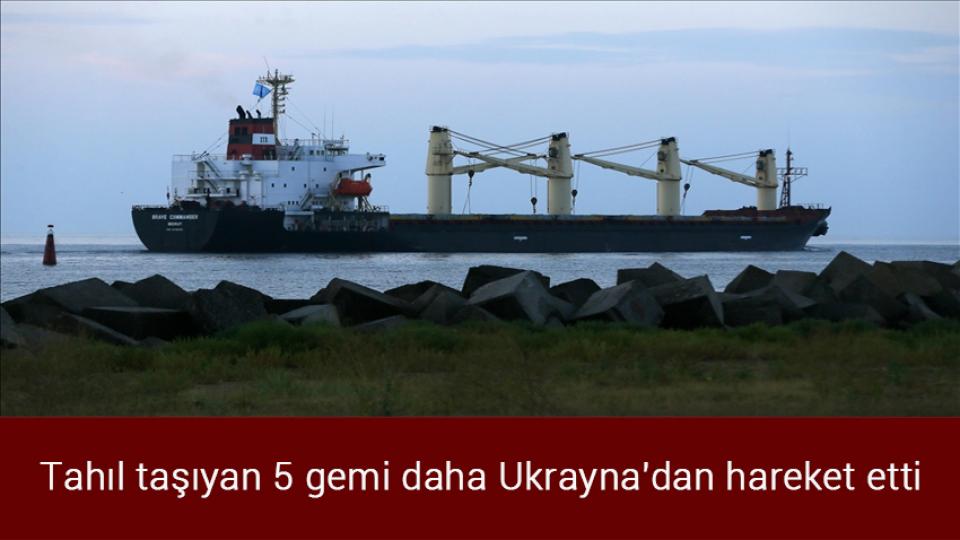 Elazığ'da 4 büyüklüğünde deprem / Tahıl taşıyan 5 gemi daha Ukrayna'dan hareket etti
