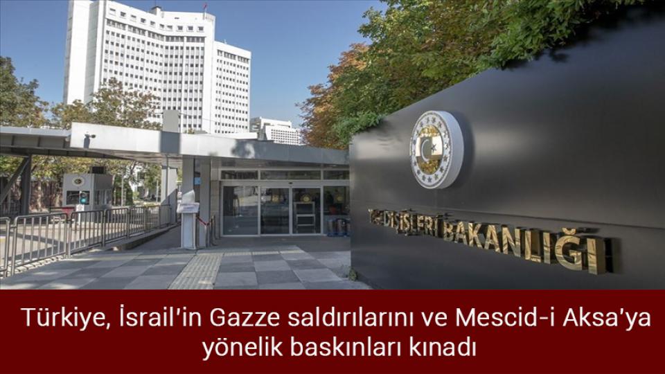 Gazze'de şehid sayısı 41'e yükseldi / Türkiye, İsrail’in Gazze saldırılarını ve Mescid-i Aksa'ya yönelik baskınları kınadı