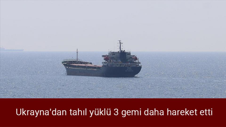 Avrupa’da 5-10 kış korkunç olacak / Ukrayna'dan tahıl yüklü 3 gemi daha hareket etti