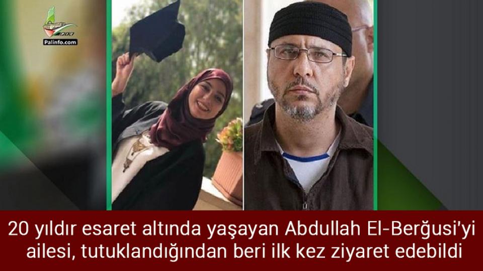 Doğalgaz desteği başvuruları başladı / 20 yıldır esaret altında yaşayan Abdullah El-Berğusi'yi  ailesi, tutuklandığından beri ilk kez ziyaret edebildi