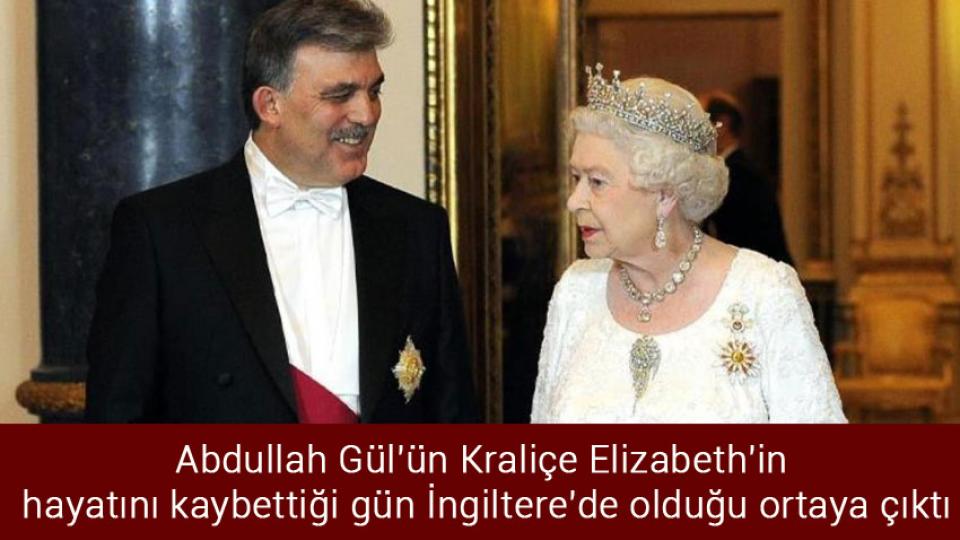 Bu sözleşme istismarı legalleştiriyor / Abdullah Gül'ün Kraliçe Elizabeth'in hayatını kaybettiği gün İngiltere'de olduğu ortaya çıktı