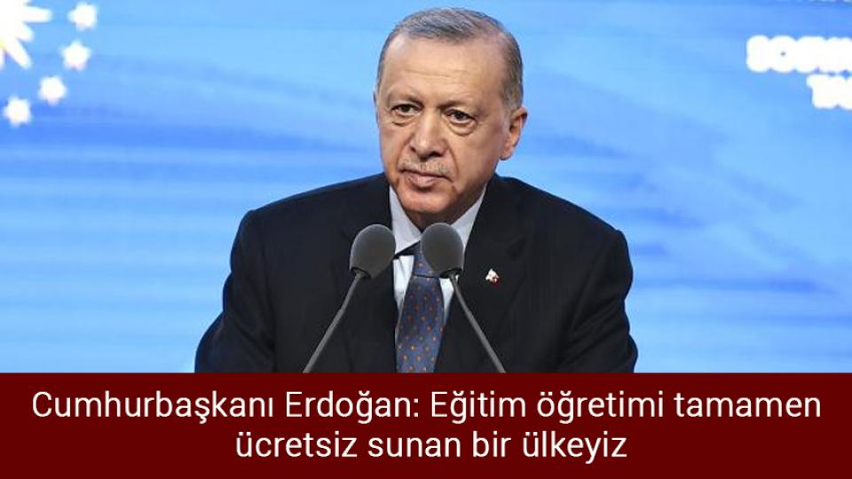 Biden: Çin saldırırsa ABD askeri Tayvan'ı savunacak / Cumhurbaşkanı Erdoğan: Eğitim öğretimi tamamen ücretsiz sunan bir ülkeyiz