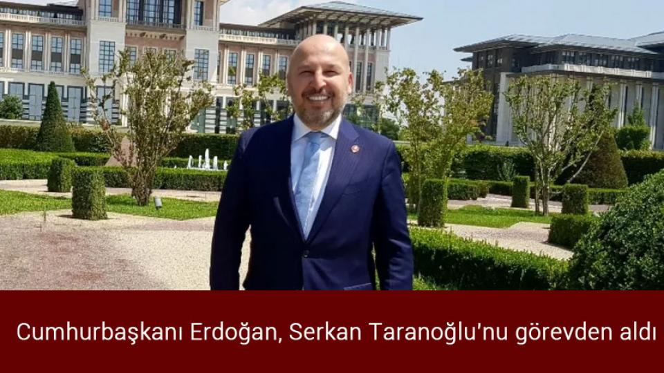 Almanya'da 6 ay elektrik tasarrufu programı uygulanacak / Cumhurbaşkanı Erdoğan, Serkan Taranoğlu'nu görevden aldı
