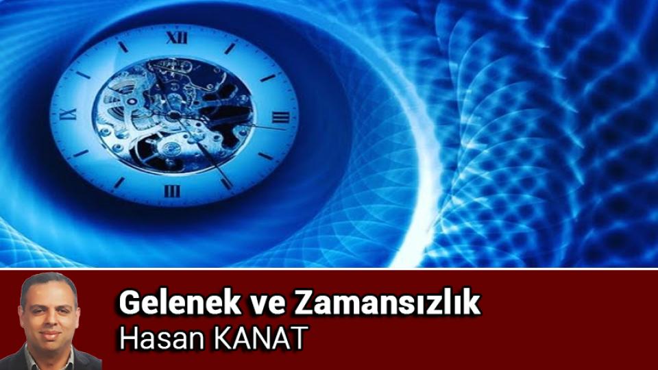 HASAN KANAT / Emperyalist Batı ile dini kültür arasındaki ilişkinin geleceği nedir? / Gelenek ve Zamansızlık / Hasan KANAT