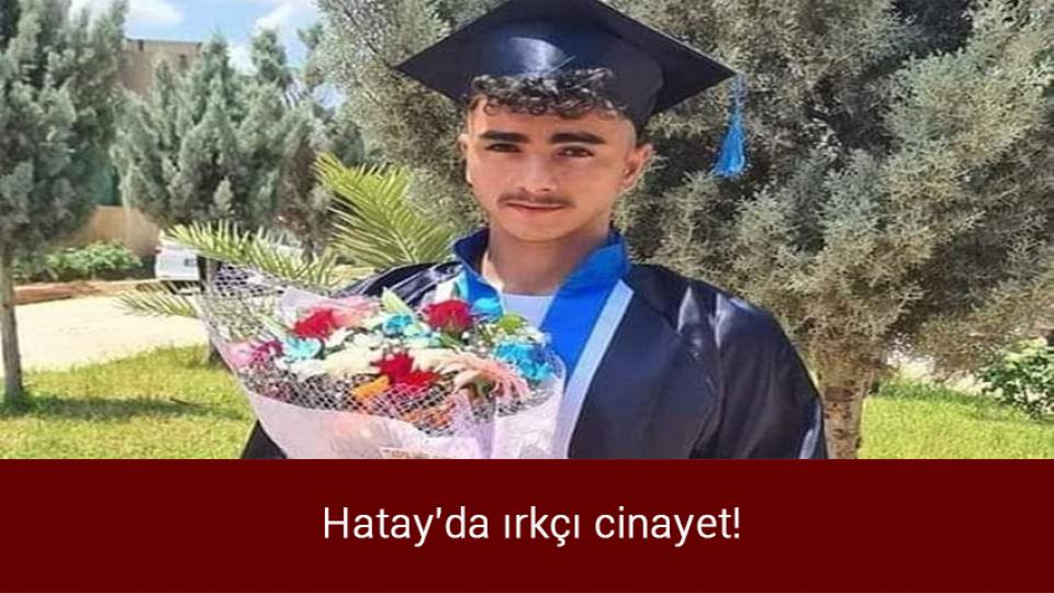 YKS ek yerleştirme takvimi belli oldu / Hatay'da ırkçı cinayet!