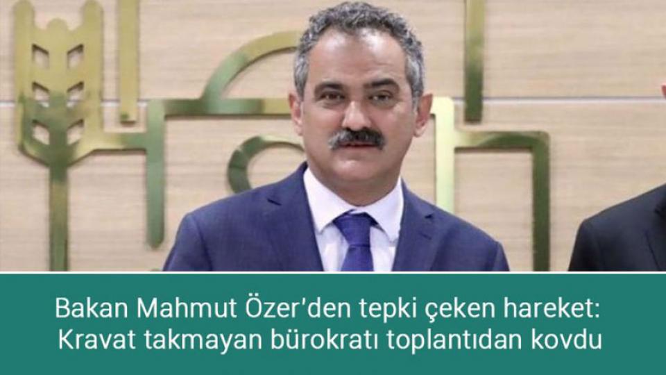'Dezenformasyon Yasası' teklifi kabul edildi / Bakan Mahmut Özer’den tepki çeken hareket: Kravat takmayan bürokratı toplantıdan kovdu