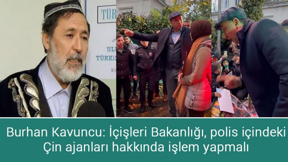Siyonist terör durmak bilmiyor / Burhan Kavuncu: İçişleri Bakanlığı, polis içindeki Çin ajanları hakkında işlem yapmalı