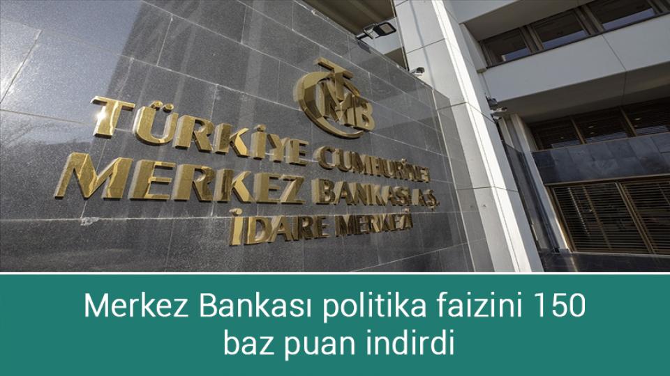 Kasım ayı enflasyon rakamları açıklandı / Merkez Bankası politika faizini 150 baz puan indirdi