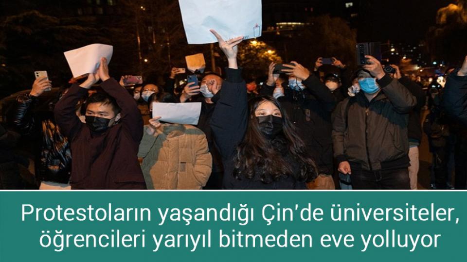 Burhan Kavuncu: İçişleri Bakanlığı, polis içindeki Çin ajanları hakkında işlem yapmalı / Protestoların yaşandığı Çin'de üniversiteler, öğrencileri yarıyıl bitmeden eve yolluyor