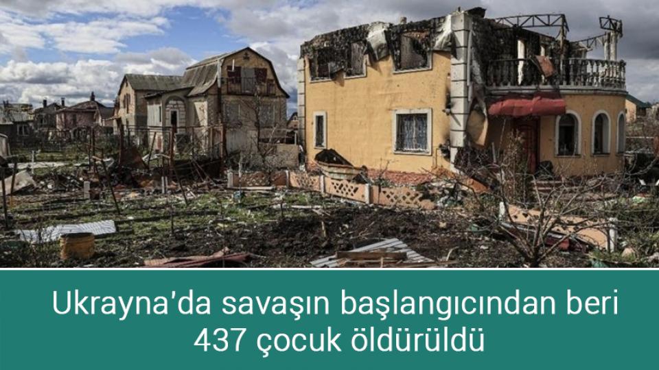 İzzettin Kassam’ın Şehadet Yıldönümü / Ukrayna'da savaşın başlangıcından beri 437 çocuk öldürüldü