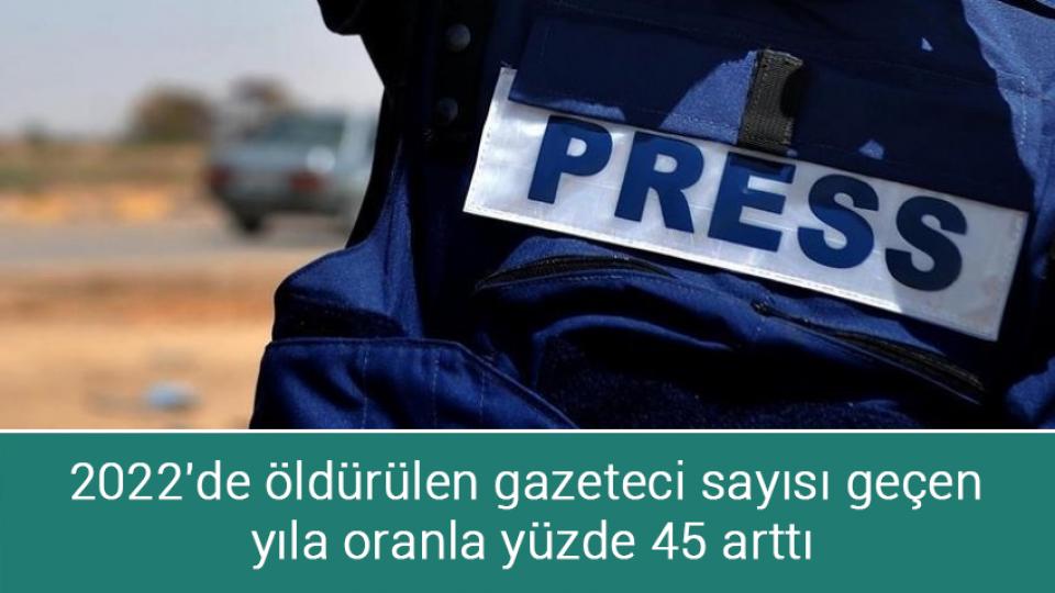 İngiltere Merkez Bankası'ndan rekor faiz artışı / 2022'de öldürülen gazeteci sayısı geçen yıla oranla yüzde 45 arttı