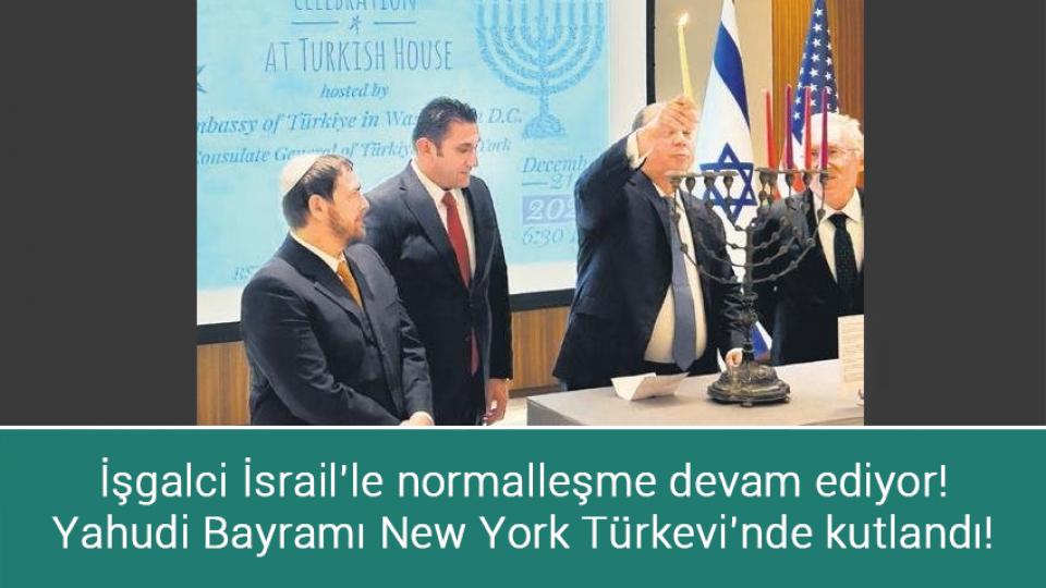 Doğalgaz hizmet bedeline yüzde 84 zam! / İşgalci İsrail’le normalleşme devam ediyor! Yahudi Bayramı New York Türkevi’nde kutlandı!