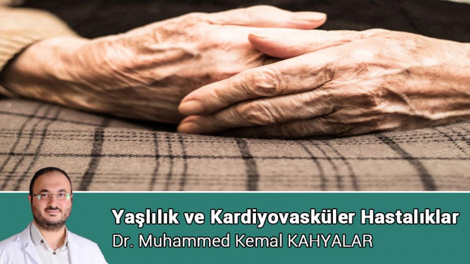 Karamollaoğlu'ndan zincir market açıklaması / Yaşlılık ve Kardiyovasküler Hastalıklar / Dr. Muhammed Kemal KAHYALAR