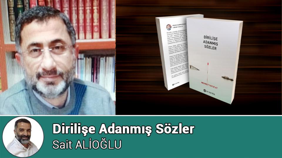 MEHMET YAVUZ AY / Devlet Yönetiminde Paradigmal Değişim ve Öneriler / Dirilişe Adanmış Sözler  / Sait ALİOĞLU